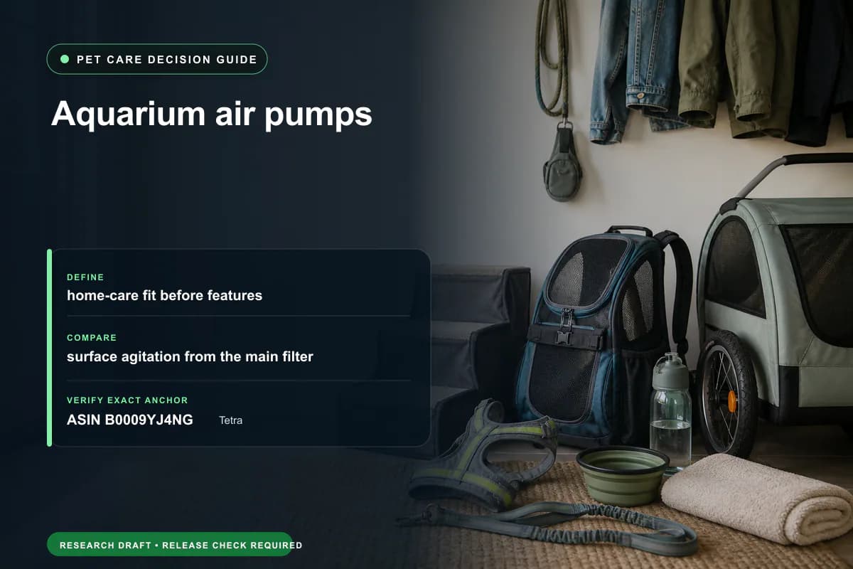 Editorial buying worksheet for aquarium air pumps showing fit, compatibility, ownership checks, and the simpler alternative